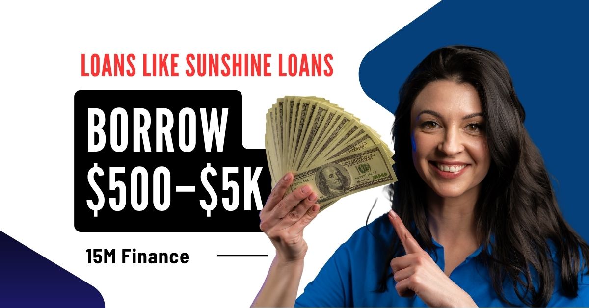 loans like sunshine loans
